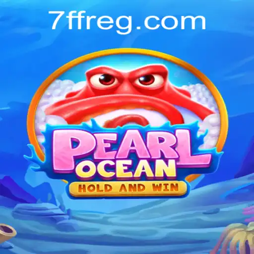 Descubra o Mundo Fascinante de PearlOcean: Um Mergulho na Aventura com o Jogo 7ff